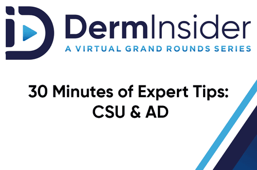 DermInsider - A Virtual Grand Rounds Series - Session 5: 40 Tips in 40 Minutes